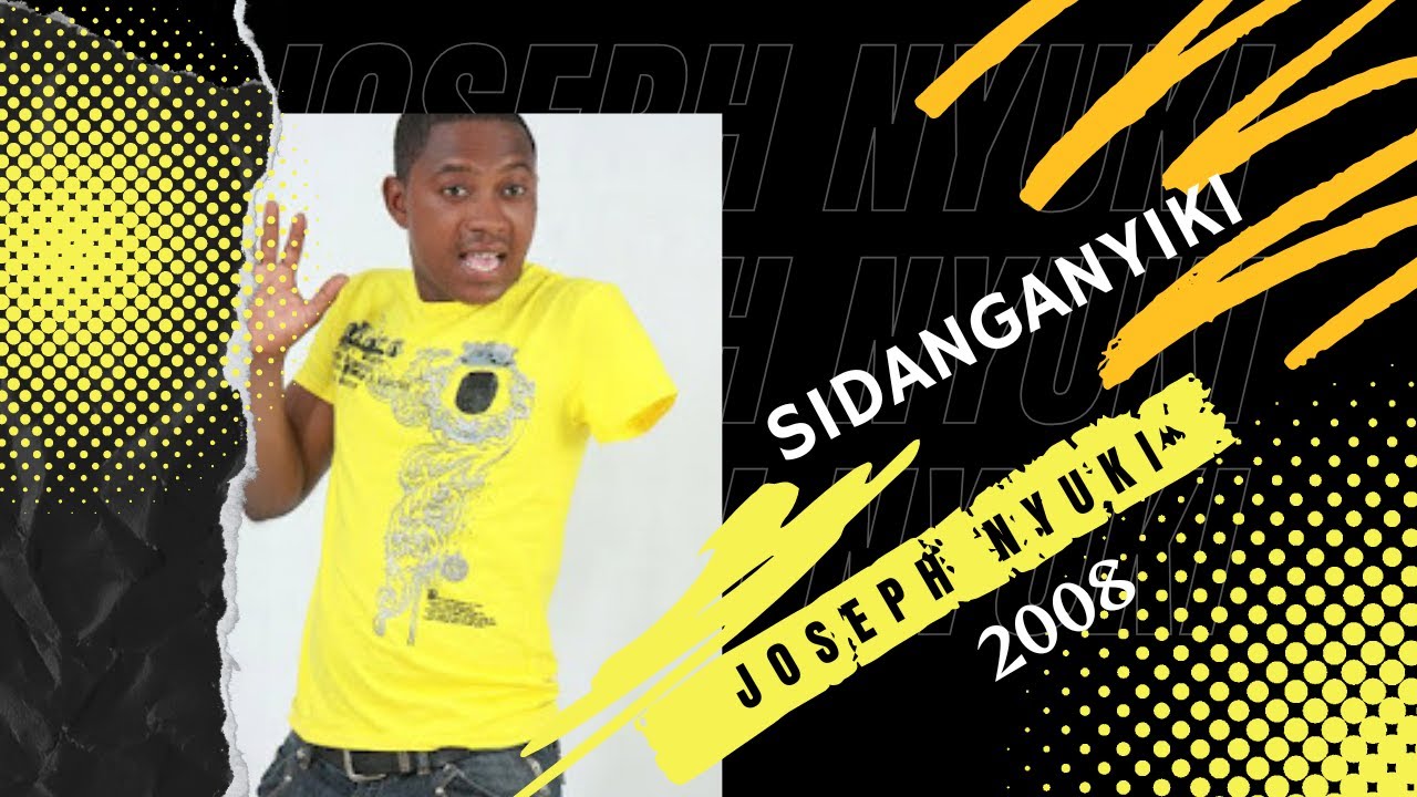 Sidanganyiki Ng'o - Joseph Nyuki