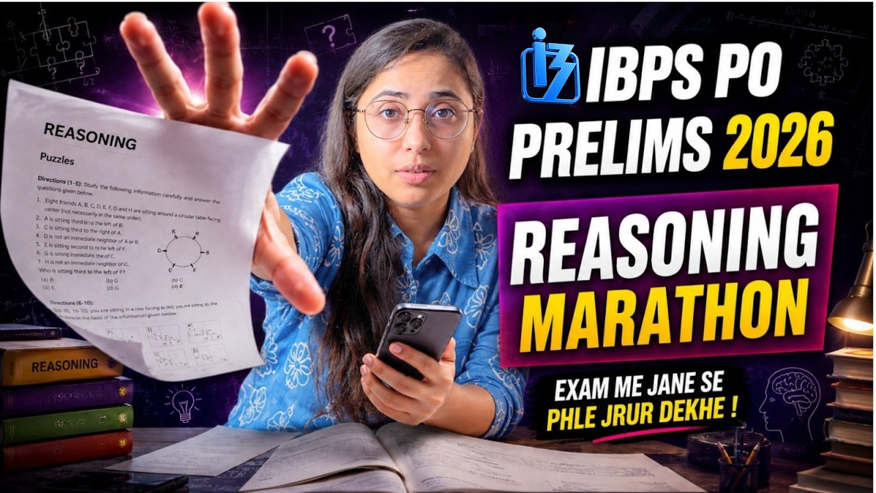 Reasoning Marathon 2026 🔥 IBPS PO Prelims Complete Revision | Last Minute Preparation | Smriti Sethi