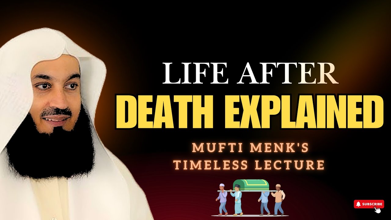 Life After Death Explained: Mufti Menk's Timeless Lecture | Islamic Lectures Today 2025