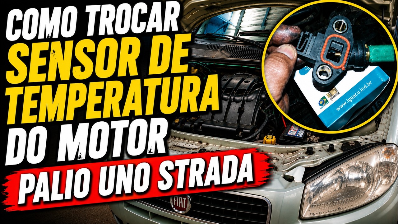 Palio Uno Strada Fire Como Trocar Sensor Temperatura Do Motor