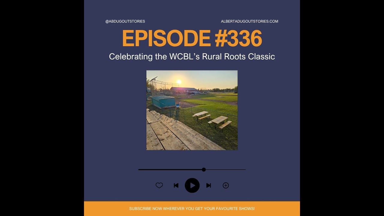 Episode #336: Celebrating the WCBL's Rural Roots Classic