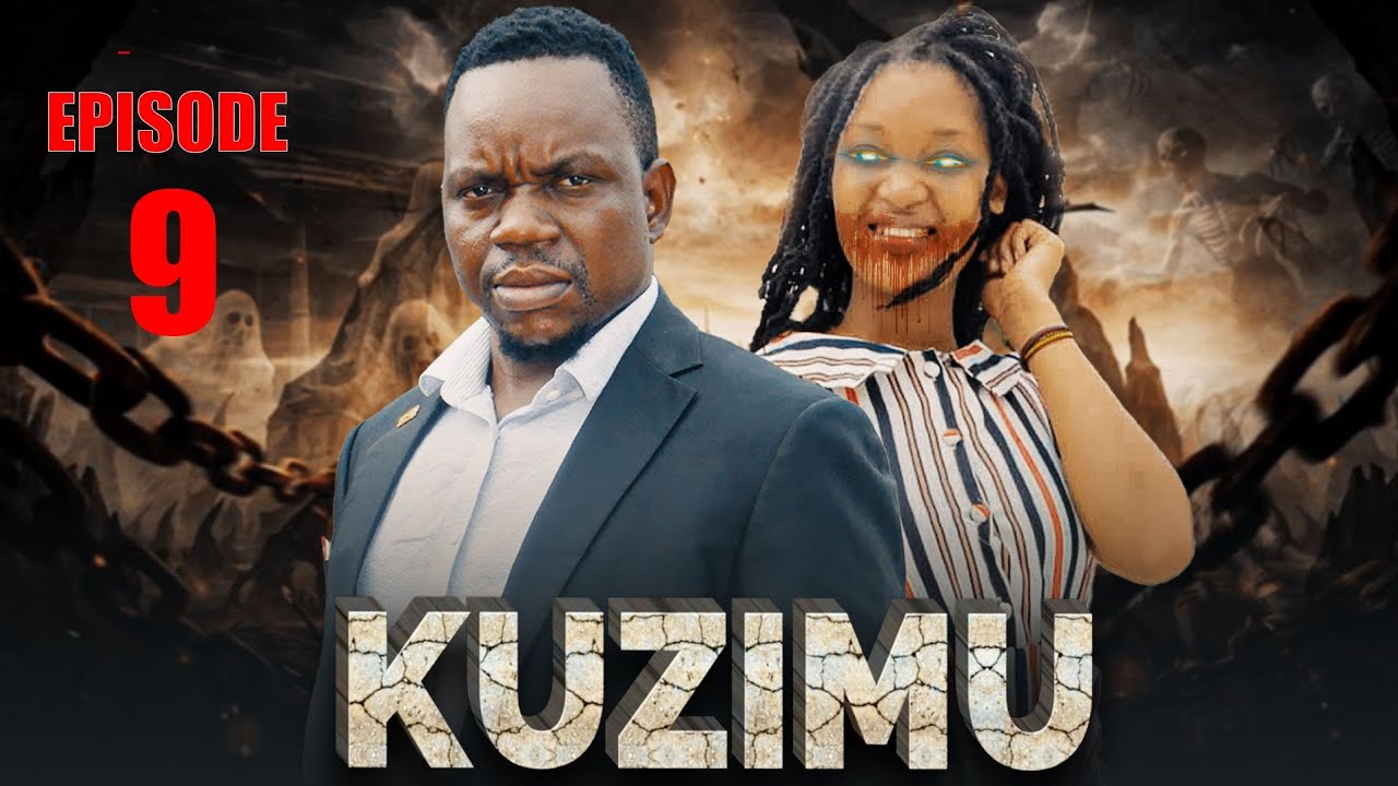 KUZIMU Full episode  (09) #kakoso #adventurefilms 