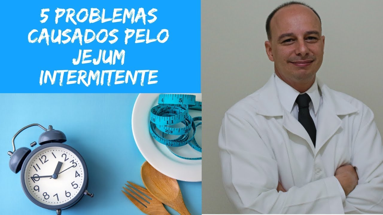5 Problemas do Jejum Intermitente || Dr. Moacir Rosa
