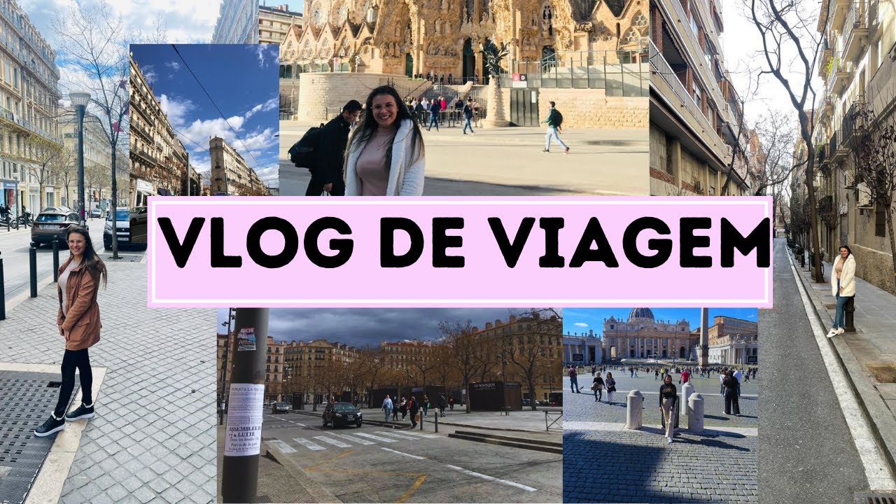 VLOG DE VIAGEM PELA EUROPA 🌏 - PARTE 1 - REALIZAÇÃO DE UM SONHO- CONHECENDO BARCELONA E MARSELHA 😍