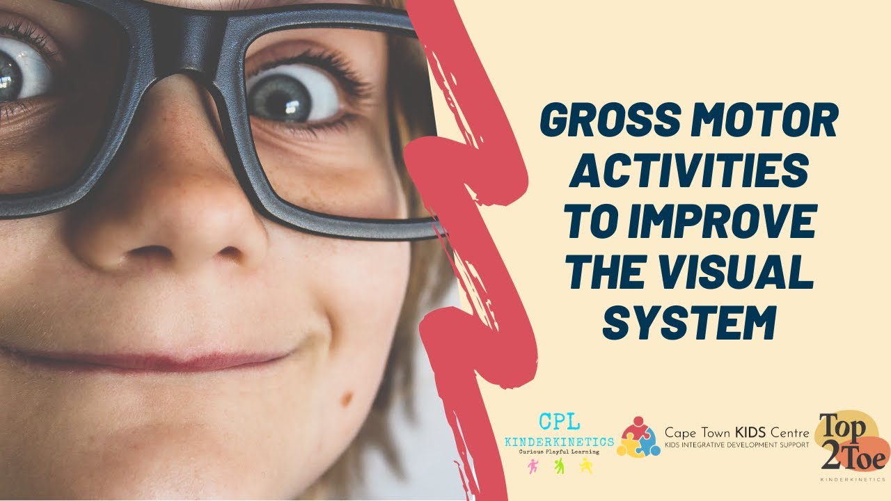 Gross Motor Activities to Improve the Visual System - Video 2