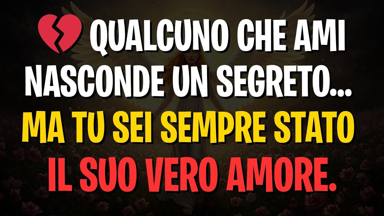 💔 QUALCUNO CHE AMI NASCONDE UN SEGRETO… MA TU SEI SEMPRE STATO IL SUO VERO AMORE.