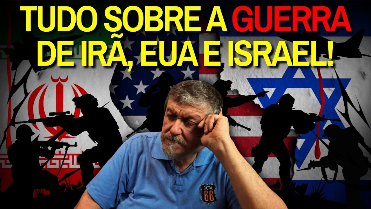 Tudo sobre a guerra de Ir&atilde;, EUA e Israel! | Luiz Say&atilde;o