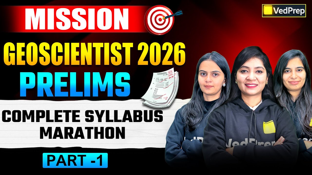 Complete Syllabus 🔥 One Shot Marathon | UPSC Geochemist 2026 Prelims | Mission Geoscientist 2026