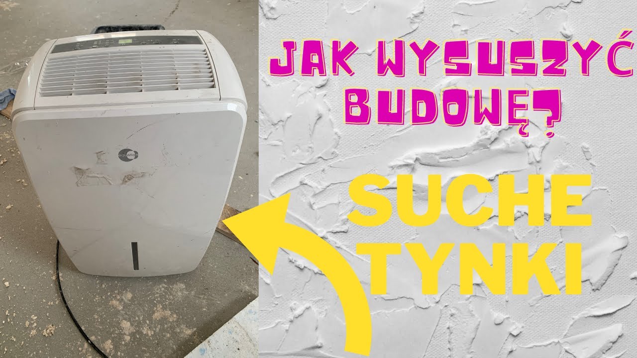 JAK OSUSZYĆ BUDOWĘ? JAK WYSUSZYĆ ŚCIANY? WYCIĄGAMY WILGOĆ ZE ŚCIAN! OSUSZACZ POWIETRZA