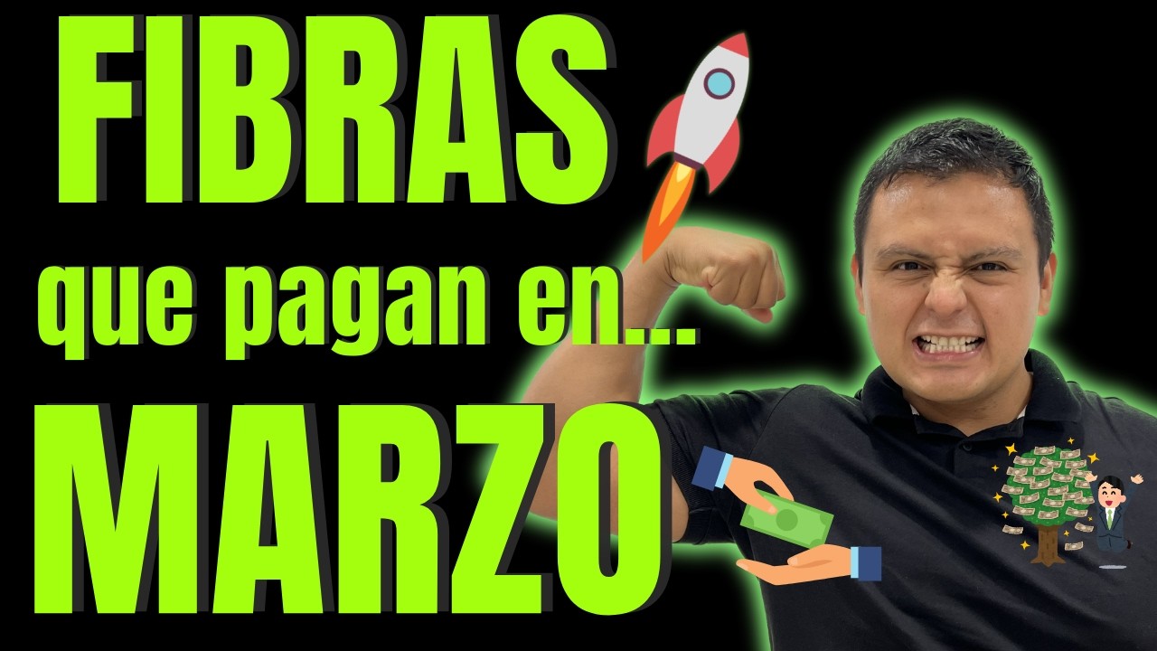 FIBRAS que PAGAN en MARZO 2026 | Calendario de pagos y análisis histórico #dividendos #fibras