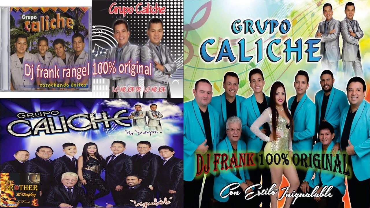 grupo caliche recuerdos infantiles (dj frank rangel)