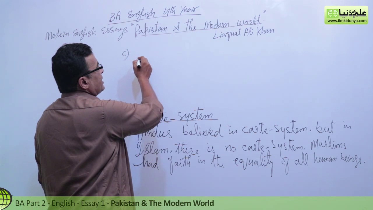 BA English Modern Essay 1, Pakistan & The Modern World - BA 4th Year - PU/SU