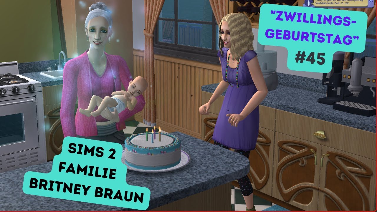 Let´s Play Die Sims 2 ♥ [Familie Britney Braun] #45 - Zwillings-Geburtstag