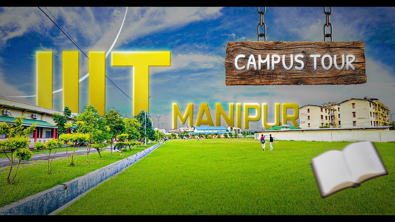 IIIT Manipur Campus Tour #iiitmanipur #iiit #jee #campustour