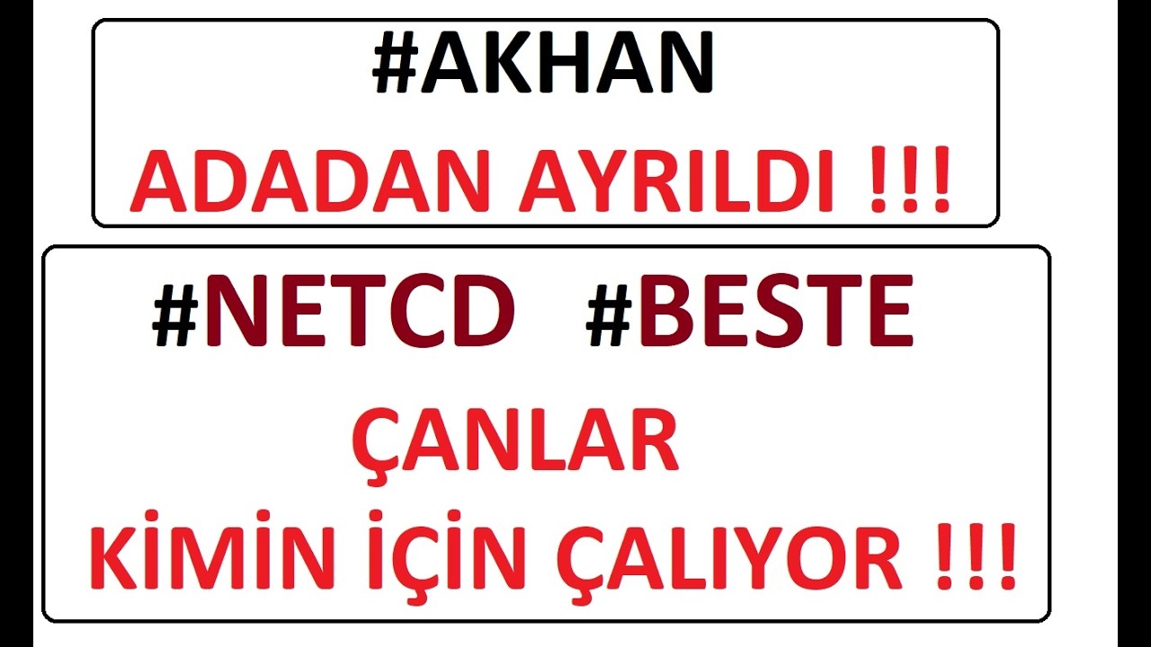 #AKHAN ADADAN AYRILDI !!! #NETCD #BESTE &Ccedil;ANLAR KİMİN İ&Ccedil;İN &Ccedil;ALIYOR !!! BIST BORSA PARA ŞİRKET COIN