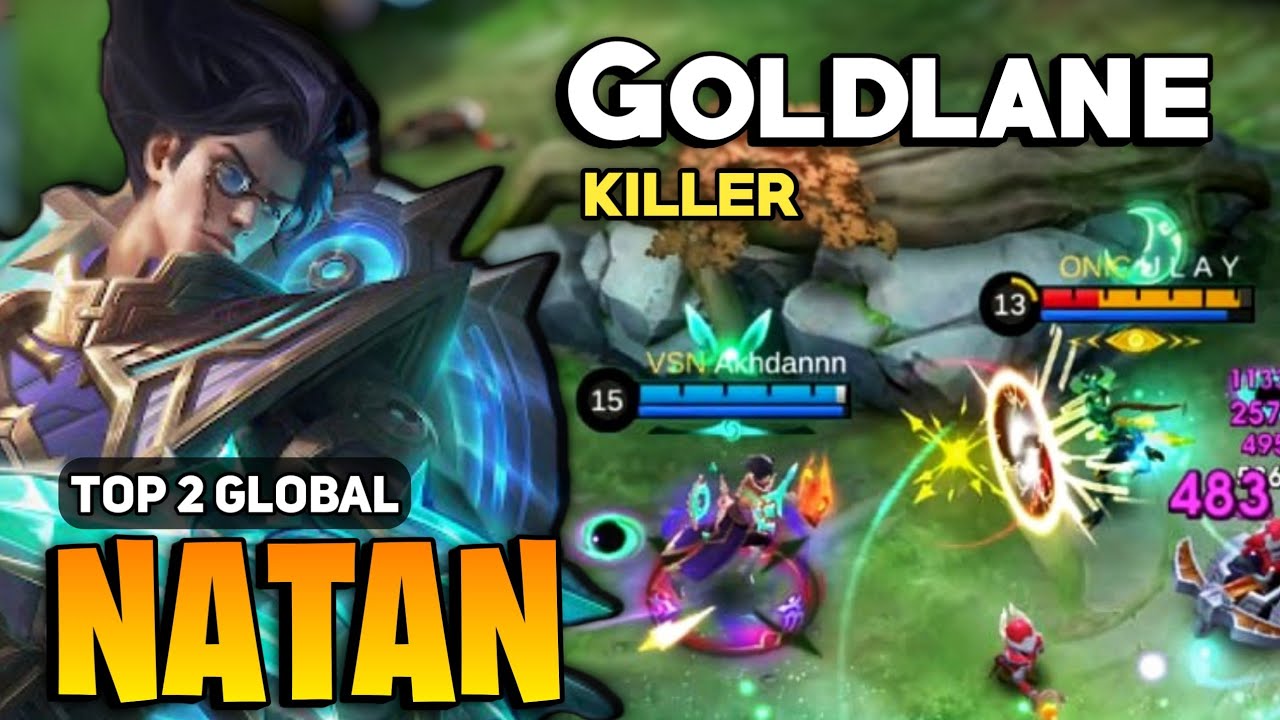 GOLDLANE! Natan Best Build 2024 [ Natan Top Global Gameplay ] Mobile Legends