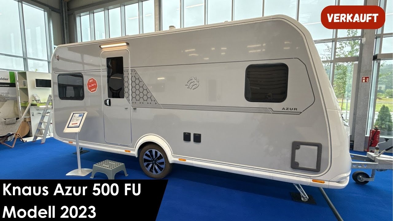 Knaus Azur 500 FU Modell 2023 zum Special Preis!