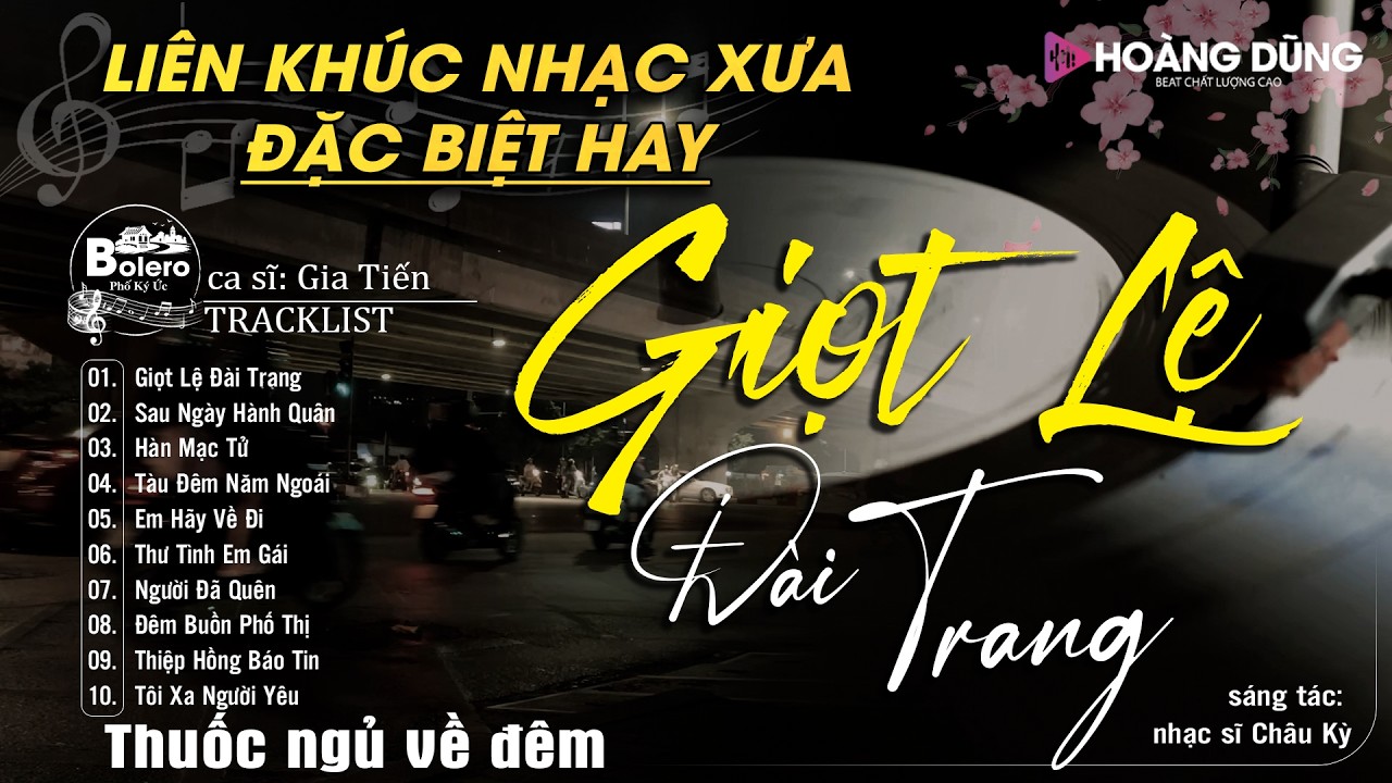 GIỌT LỆ ĐÀI TRANG ➤ Nghe Thử Một Lần Đảm Bảo Sẽ Không Hối Hận | Bolero Gia Tiến Cực ÊM TAI DỄ NGỦ