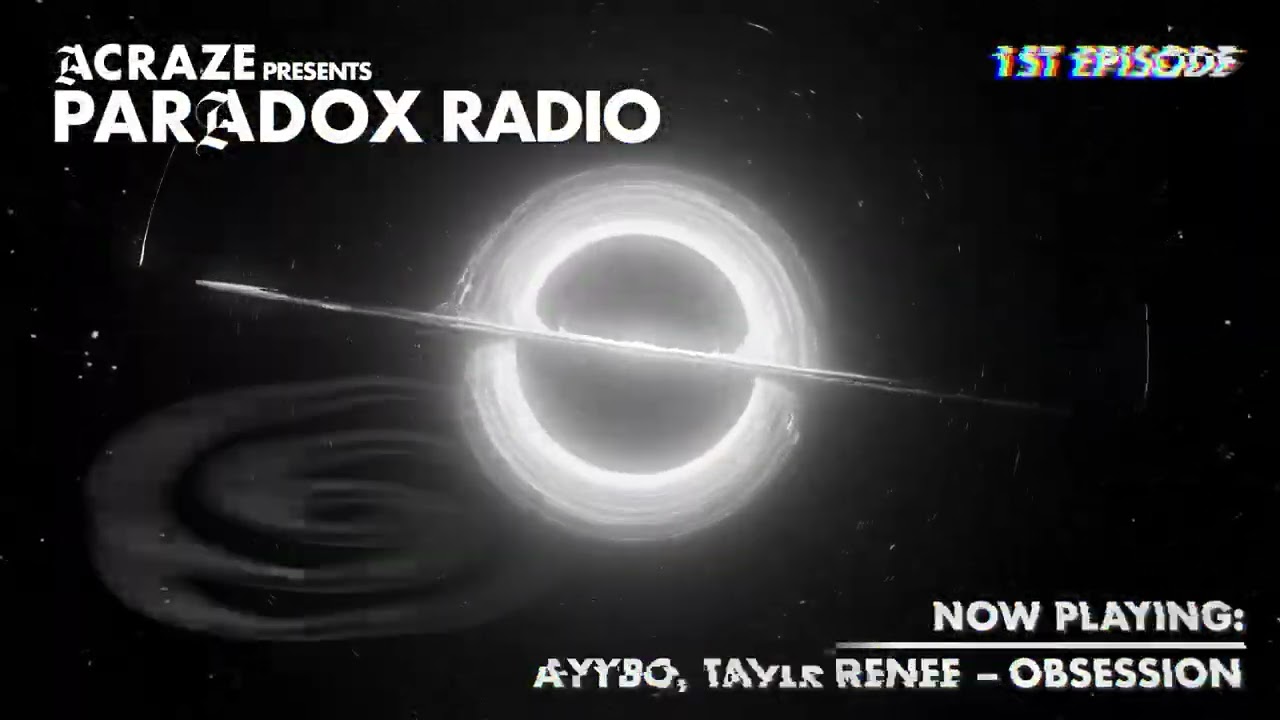 ACRAZE - PARADOX RADIO #001