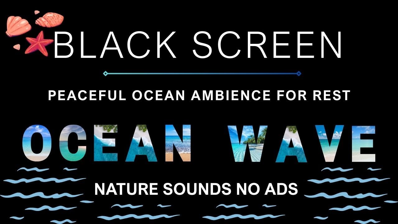Ocean Waves Sounds for Tranquility 🌊 Soothing Sounds to Melt Stress, Enhance Sleep & Clear Your Mind