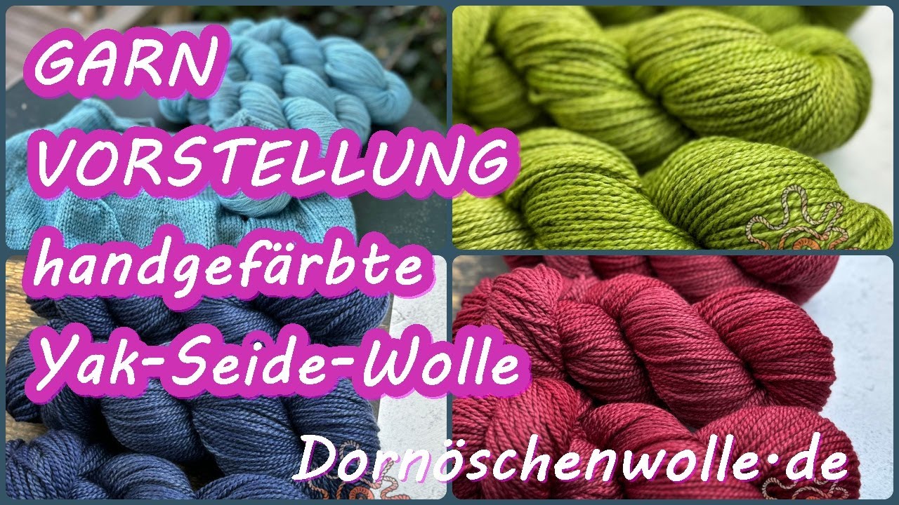 Garnvorstellung - handgefärbte Yak-Seide-Wolle