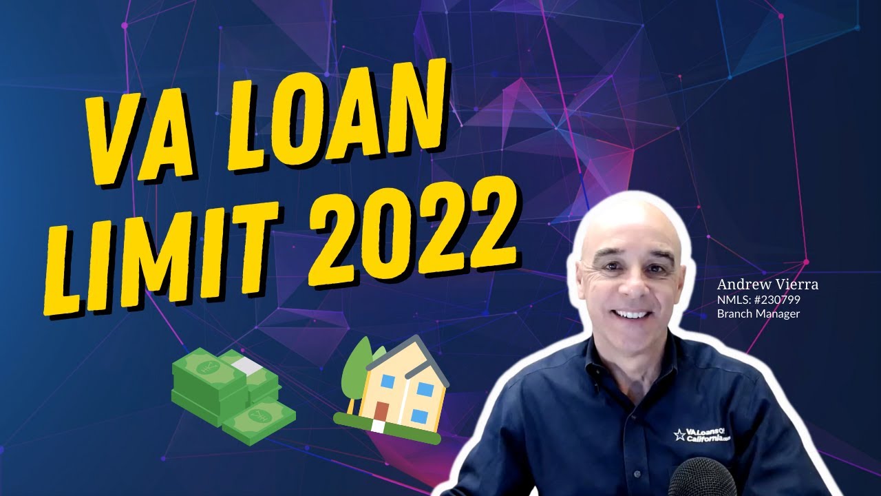 VA LOAN LIMIT 2022