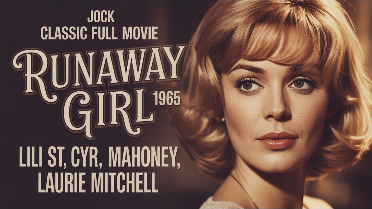 Runaway Girl 1965 Classic FULL Movie Lili St  Cyr, Jock Mahoney, Laurie Mitchell