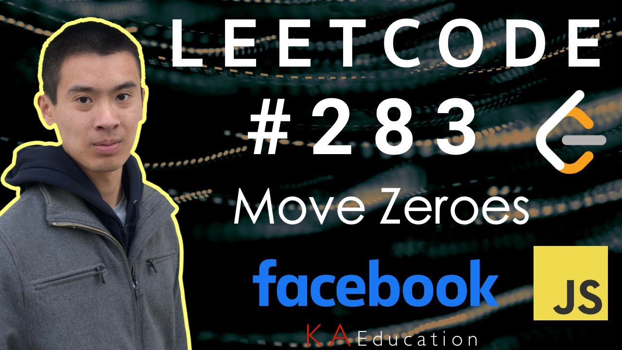 Solving LeetCode 283 in JavaScript (Move Zeroes)