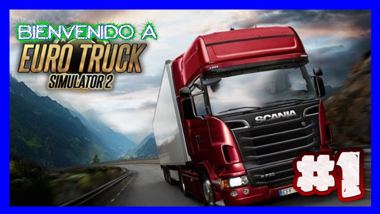 SOY UN CAMIONERO CON SUE&Ntilde;O 😴 - Euro truck simulator 2 #1