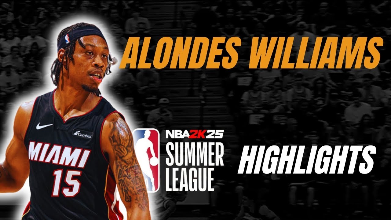 Alondes Williams - Full Summer League Highlights