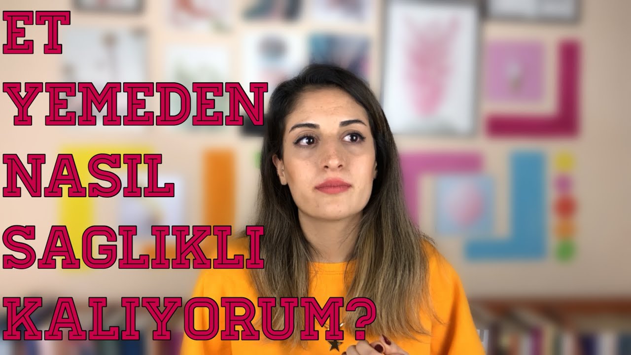 ET YİYENLER CANİ Mİ? VEJETARYEN OLMAK! NASIL VEJETARYEN OLDUM?NE GİBİ ZORLUKLARLA KARŞILAŞTIM?