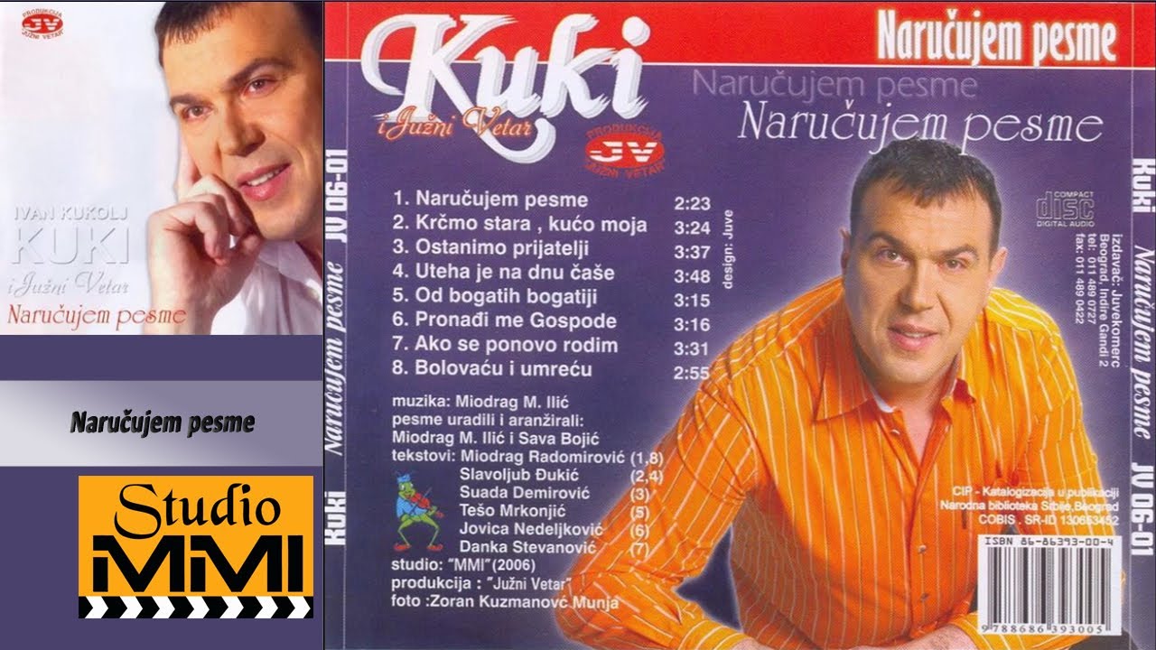 Ivan Kukolj Kuki i Juzni Vetar -  Narucujem pesme (Audio 2006)