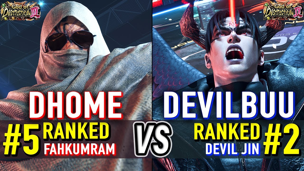 T8 🔥 DHOME50HBK (#5 Ranked Fahkumram) vs DEVILBUU (#2 Ranked Devil Jin) 🔥 T8 High Level Gameplay