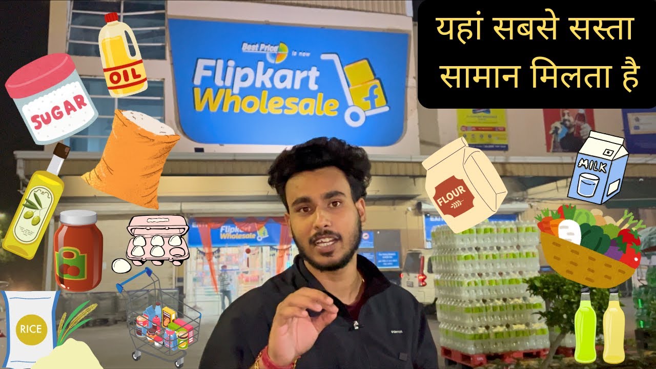 Today we shopped at Flipkart Wholesale Store | Cheapest Groceries Items in India |Flipkart Wholesale