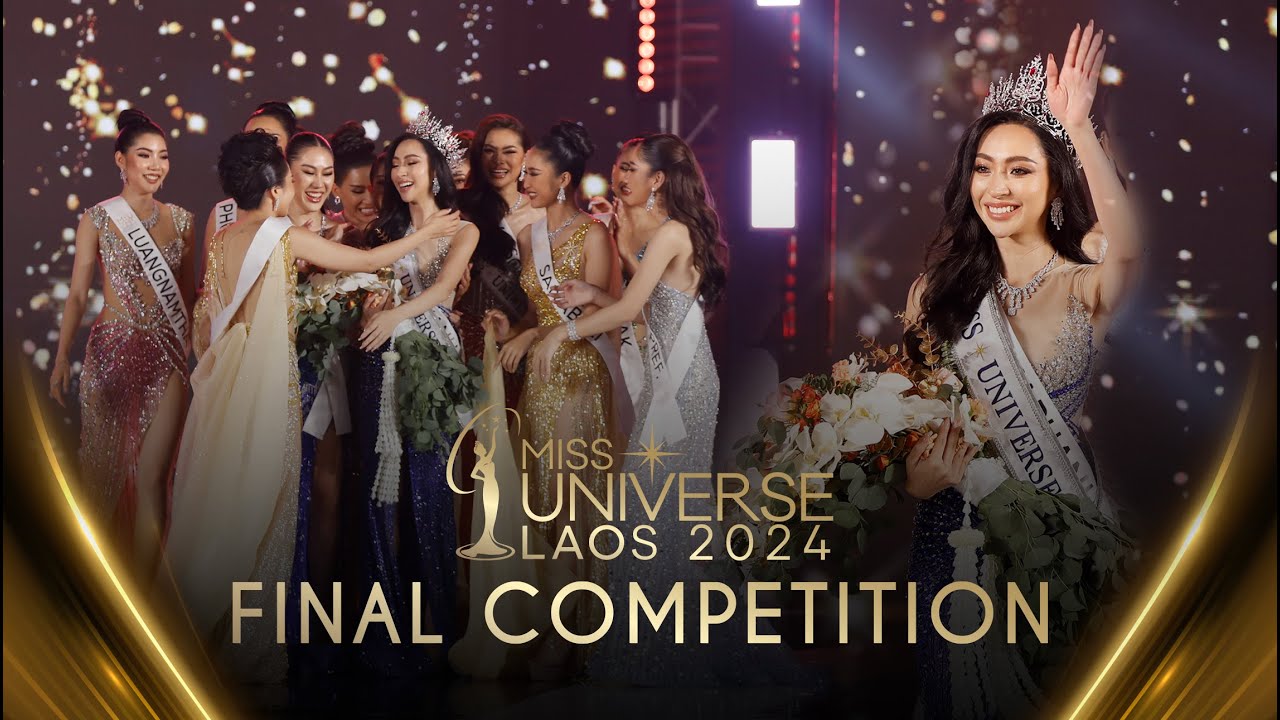 Miss Universe Laos 2024 - FINAL COMPETITION
