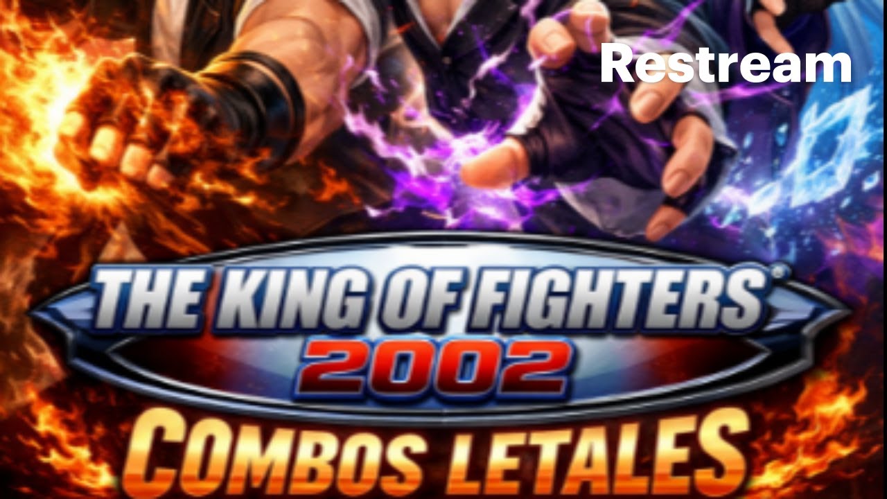 KOF 2002 COMBOS LETALES PARA UN VIDEO
