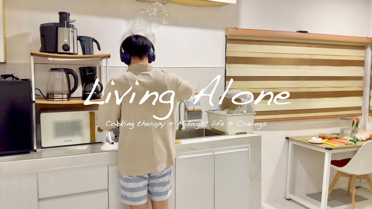 Living Alone: Cooking therapy, night life and cravings