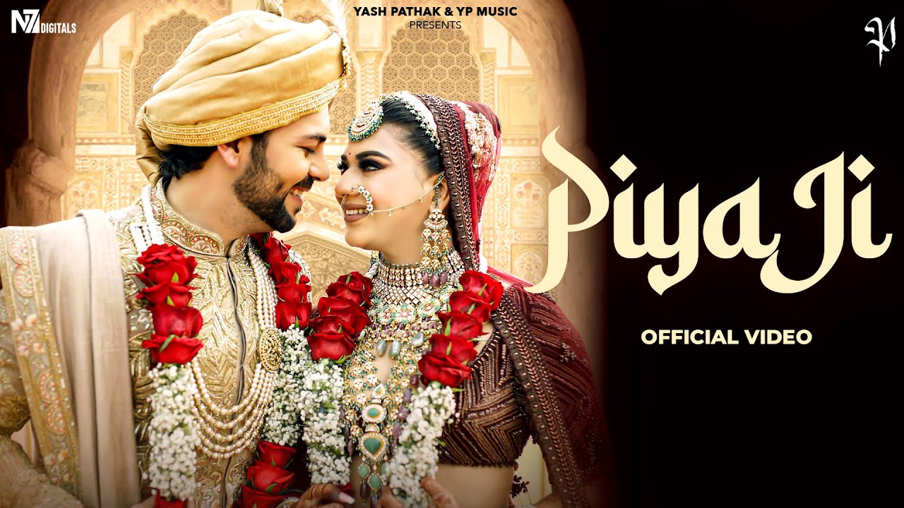 Piya Ji - Poonam Ppreet & Ssanjay Gaggnani | Yash Pathak  | Divya Kumar | Navjot Godara | YP Music