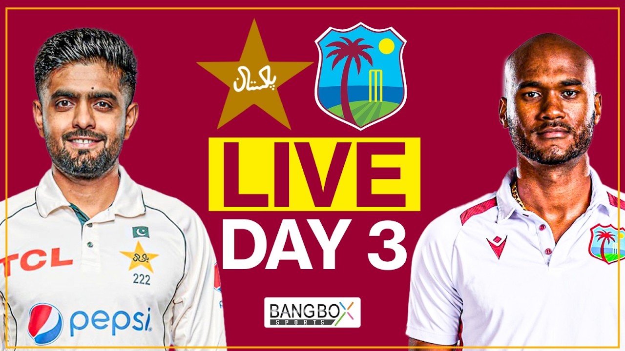 🔴 Live:  Pakistan vs West Indies Day 3 | Centuries by Babar Azam & Azan Awais | PAK vs WI Live Match