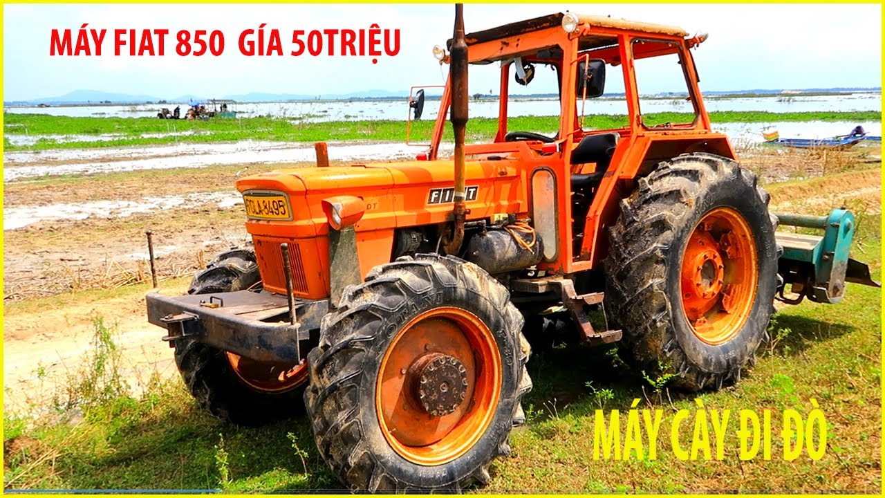 MÁY FIAT 850 Gía 50 Triệu SỨC MẠNH KHỦNG LONG Cảnh Máy Cày Đi Đò Hiếm Thấy ở Hồ Dầu Tiếng Tây Ninh