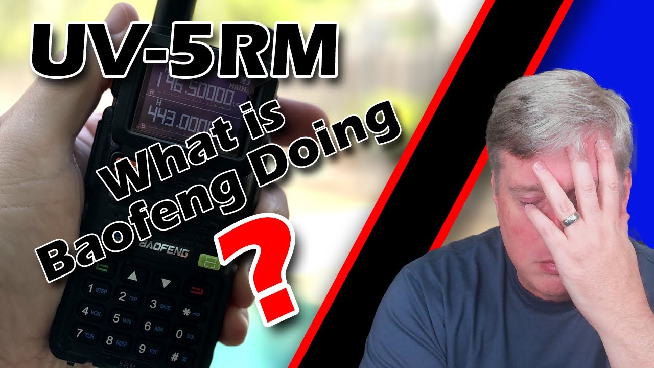 Baofeng UV-5RM.  What is going on at Baofeng?