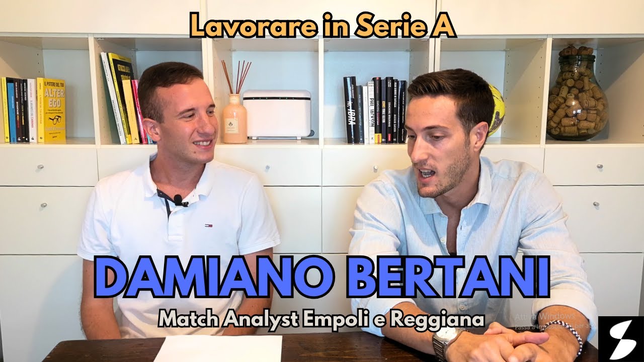 Lavorare in Serie A - Intervista a Damiano Bertani: match analyst di Empoli e Reggiana