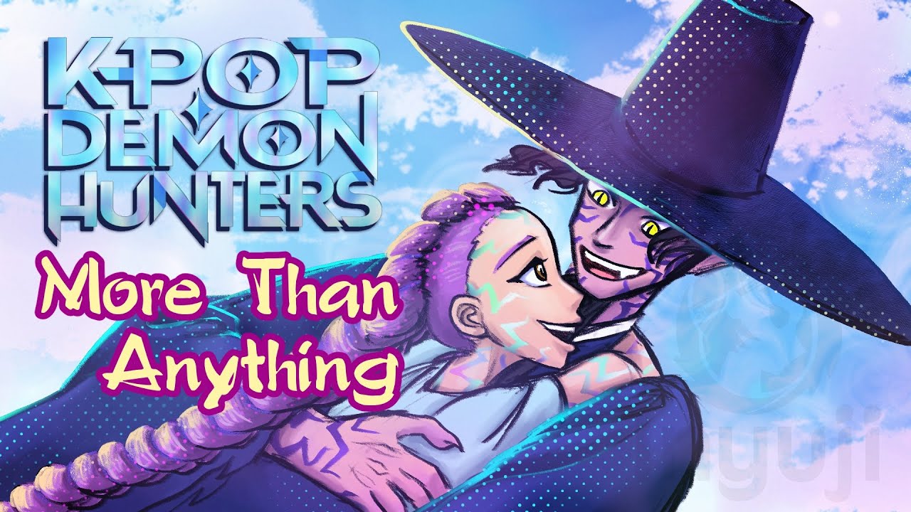 K-POP Demon Hunters :  More Than Anything - Animatic