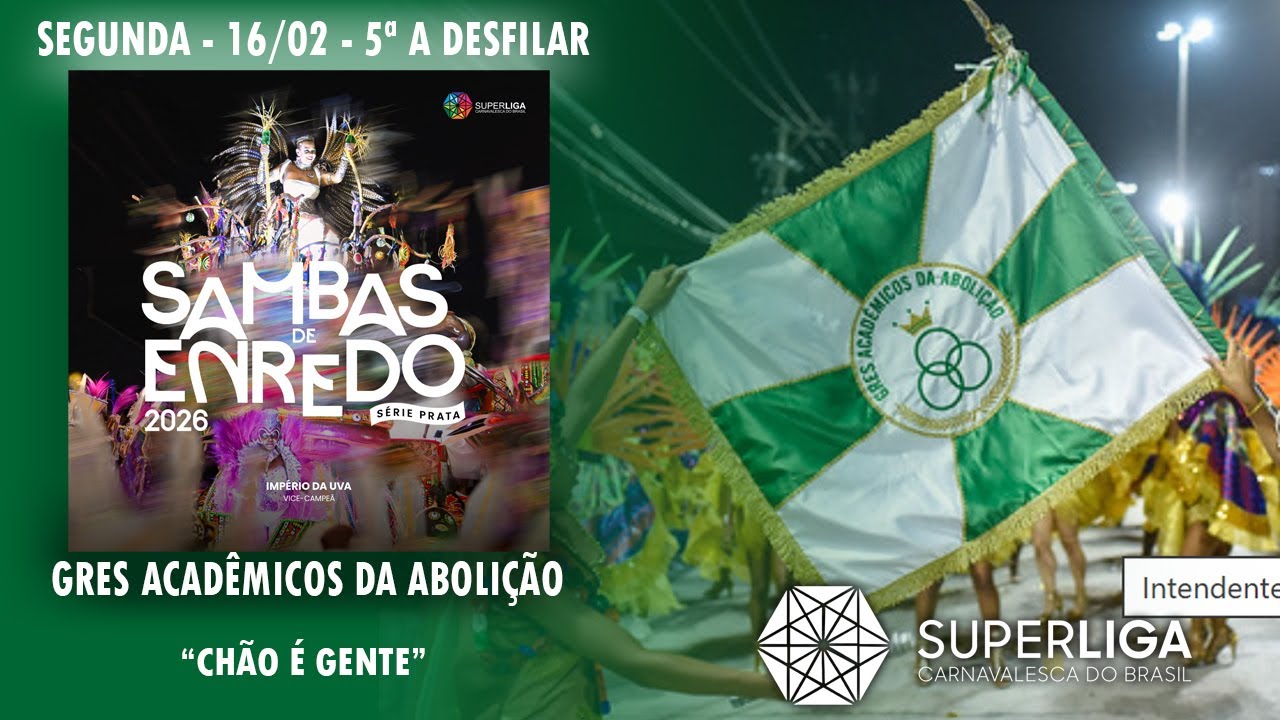 GRES Acadêmicos da Abolição - Sambas de Enredo 2026 - Série Prata(Superliga Carnavalesca do Brasil)