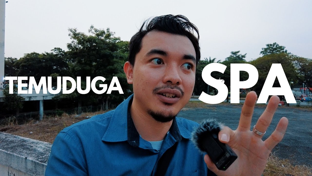 Akhirnya berjaya! Tips dan pengalaman temuduga spa