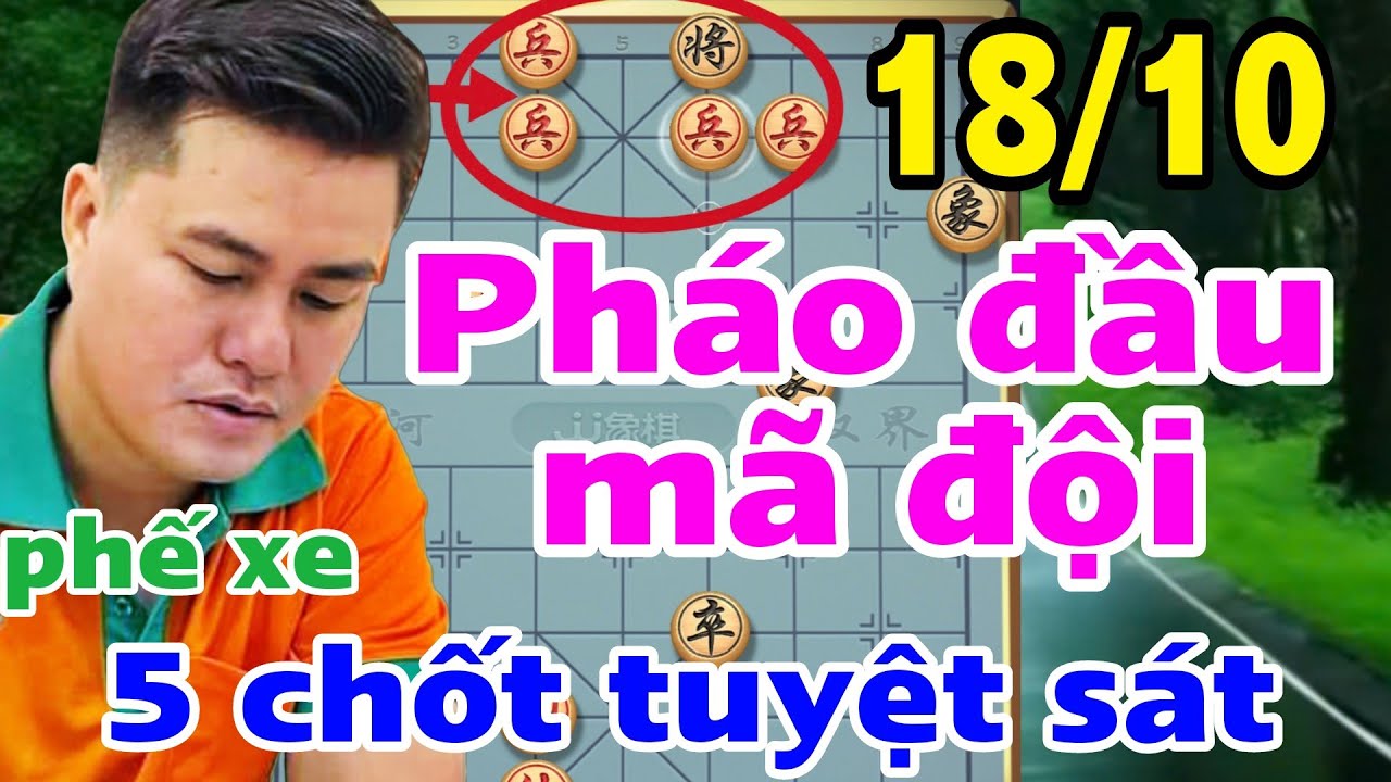 {Cờ tướng} Lại Lý Huynh với pháo 5 chốt tuyệt sát