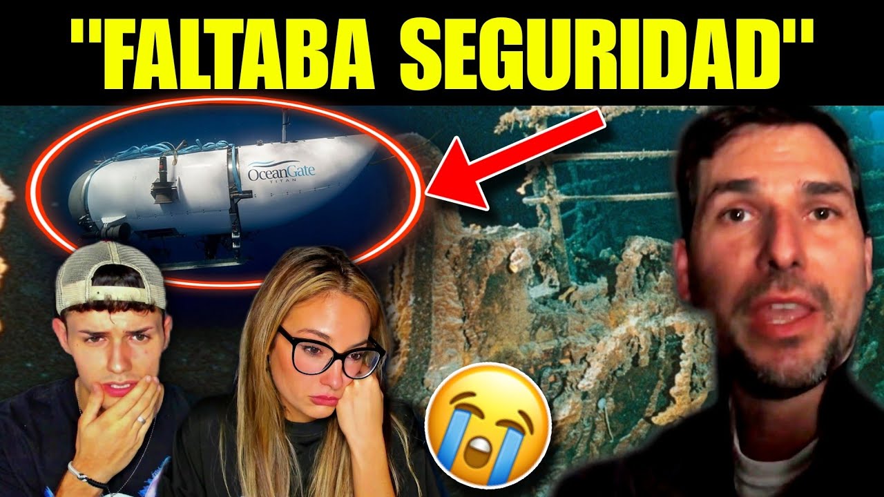 ESTE MEXICANO ya ADVIRTIÓ de LA PELIGROSIDAD de LA EXPEDICIÓN al TITANIC 🇲🇽😱 *ALANXELMUNDO*