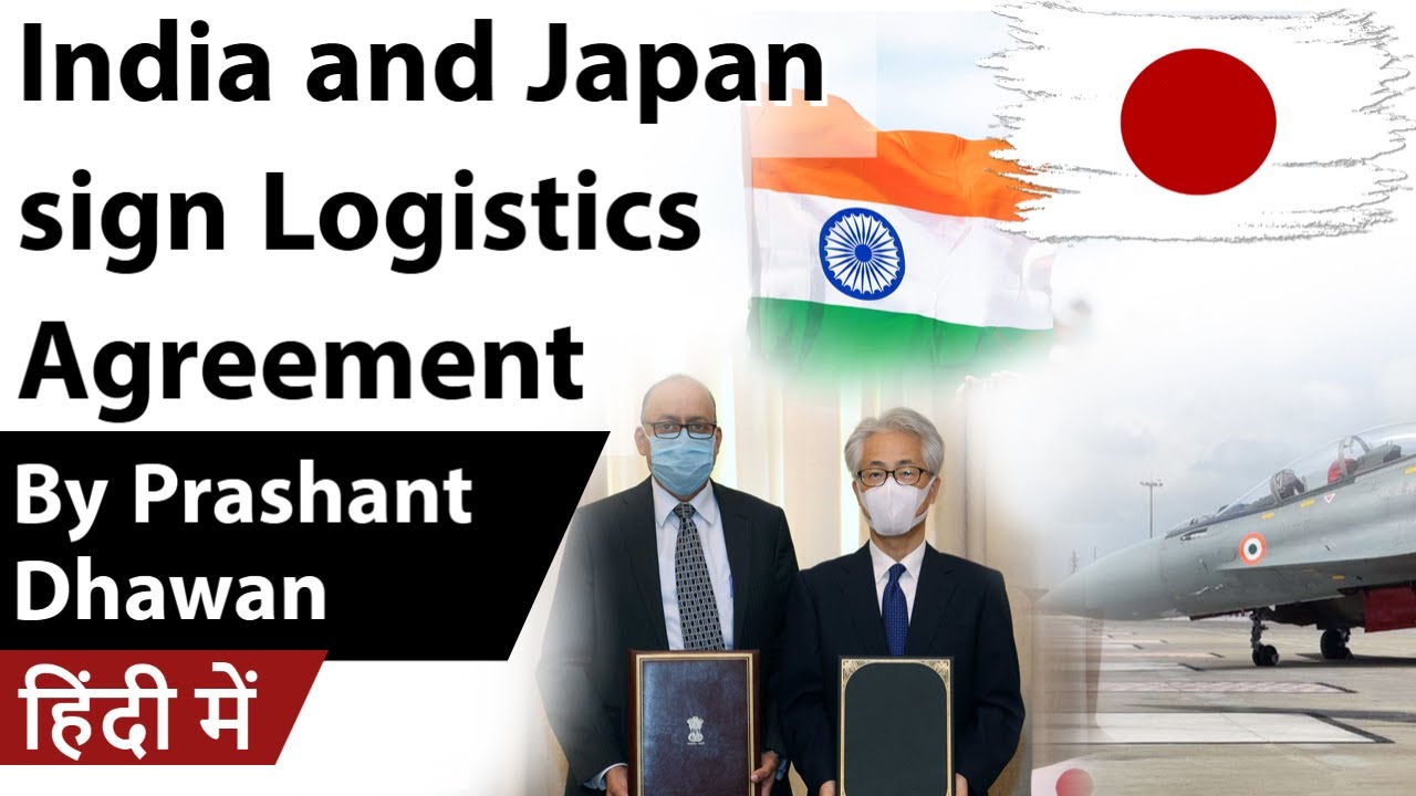 India and Japan sign Logistics Agreement Current Affairs 2020 #UPSC #IAS