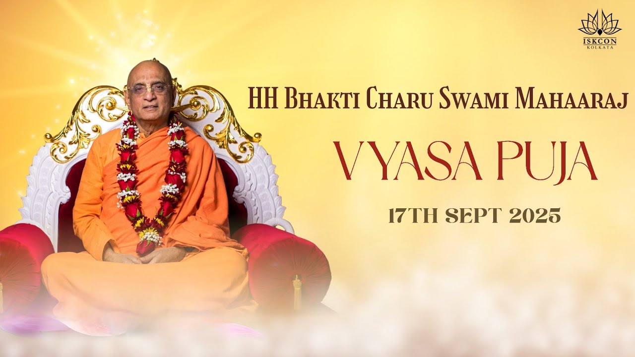 HH Bhakti Charu Swami Maharaj Vyasa Puja  | 17th Sept 2025 |