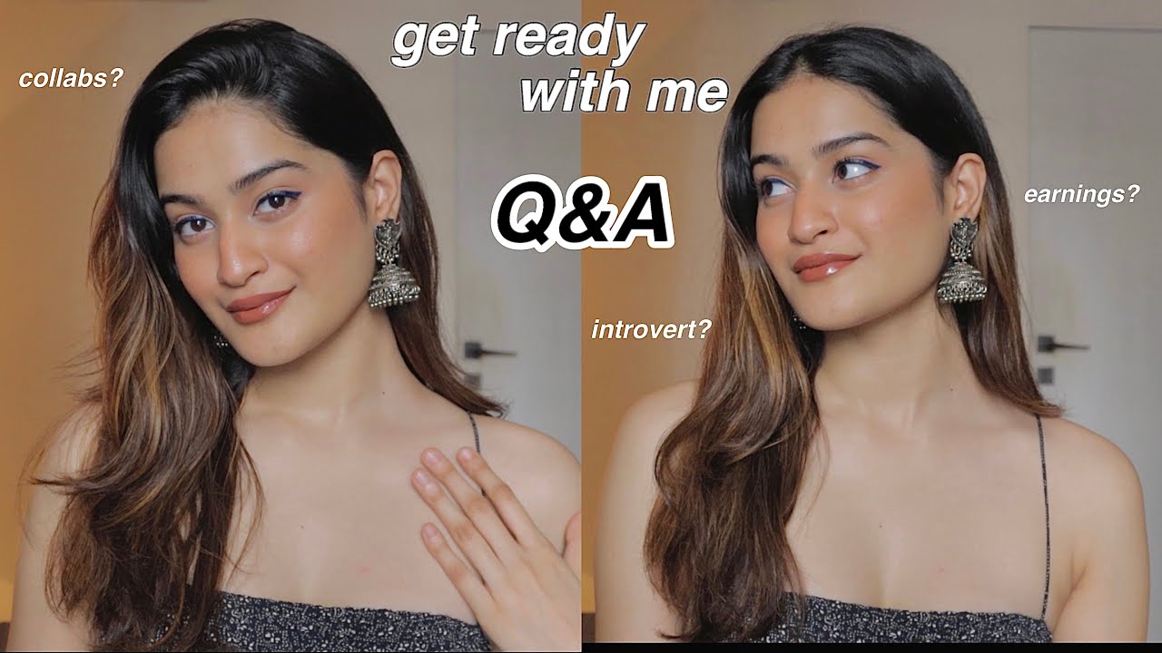 Get Ready With Me | Q&A - get to know me | nishkabhura